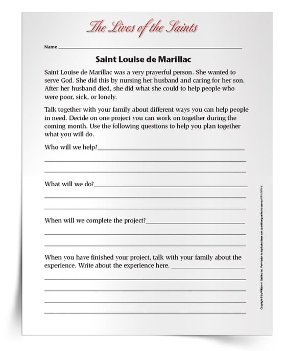 Download and share an activity about the saint that St. Vincent de Paul inspired: Saint Louise de Marillac. The Saint Louise de Marillac Activity invites children to plan a project with their family members to help people in need in the spirit of Saint Louise of Marillac, who, like Saint Vincent de Paul, devoted herself to others. The activity is available in English and Spanish.