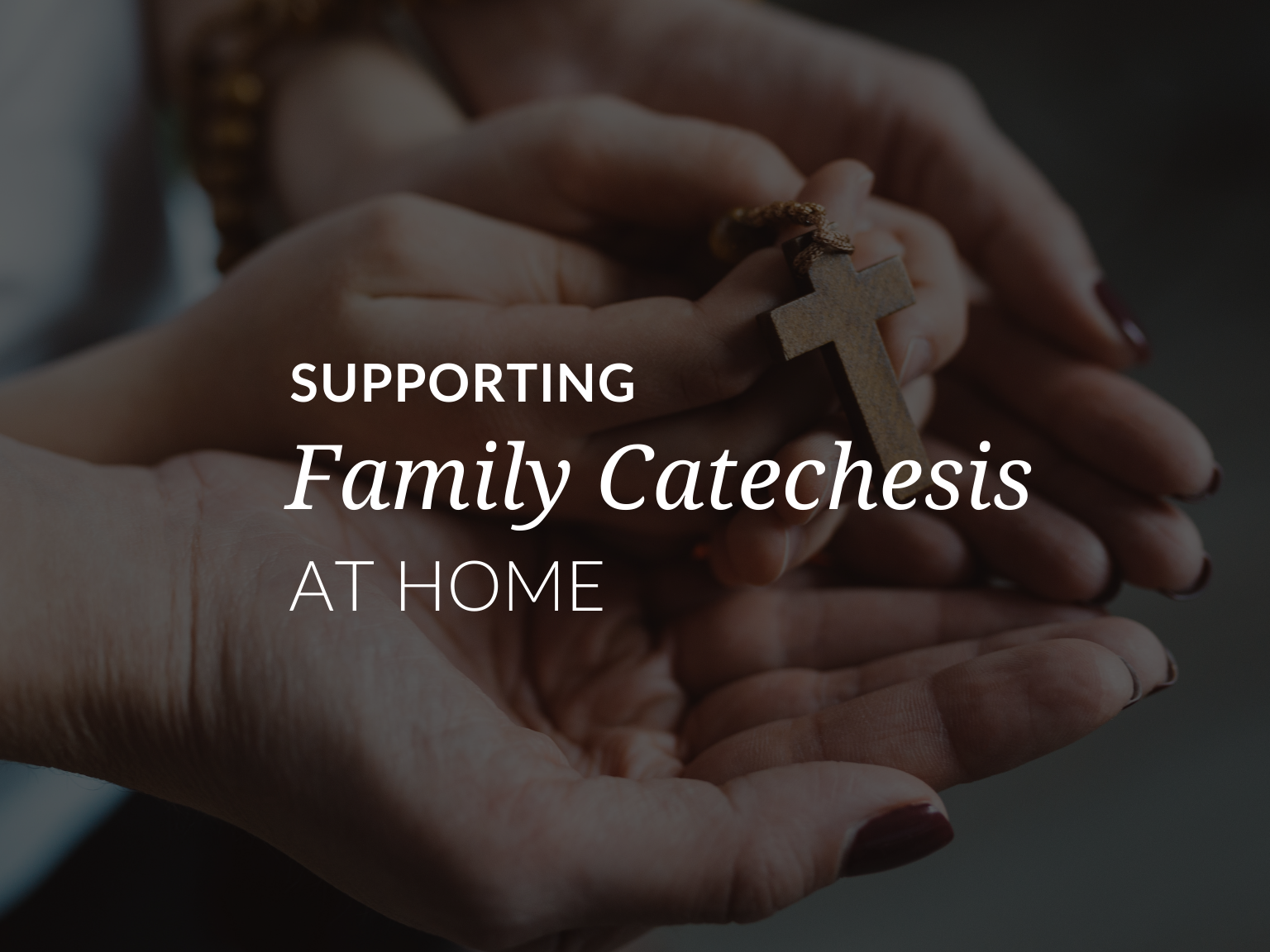 supporting-catholic-family-catechesis-at-home