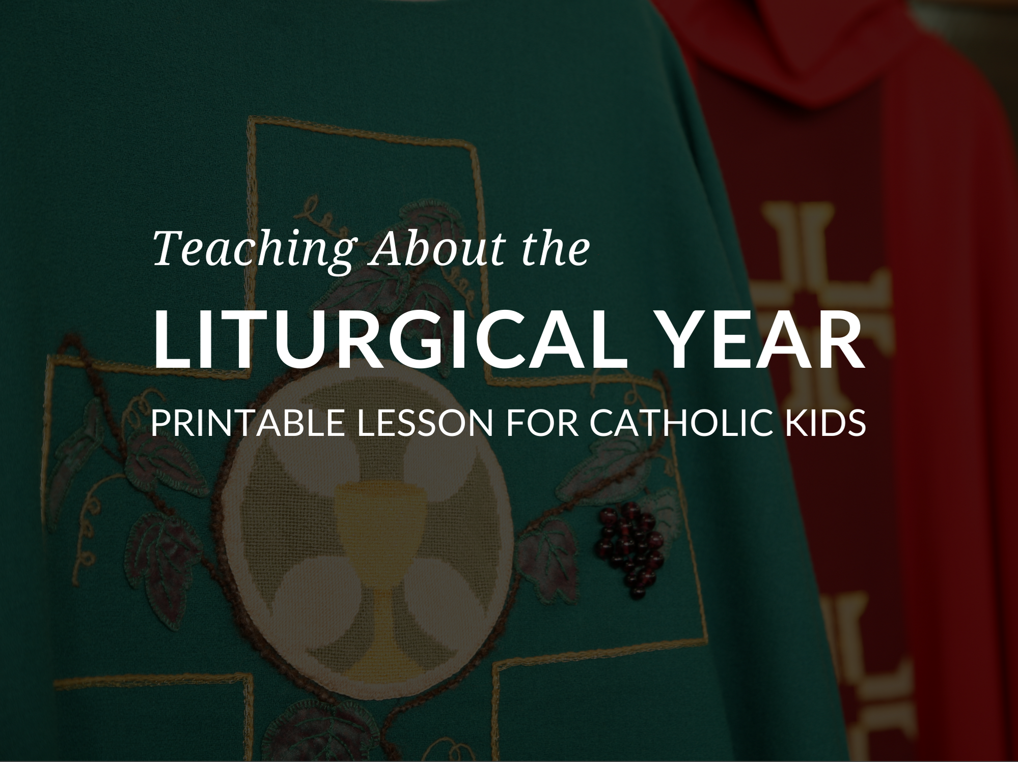 teaching-about-the-liturgical-year-catholic-kids-liturgical-seasons