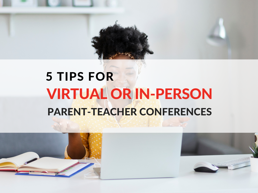 tips-for-parent-teacher-conferences-2020-virtual-parent-teacher-conferences
