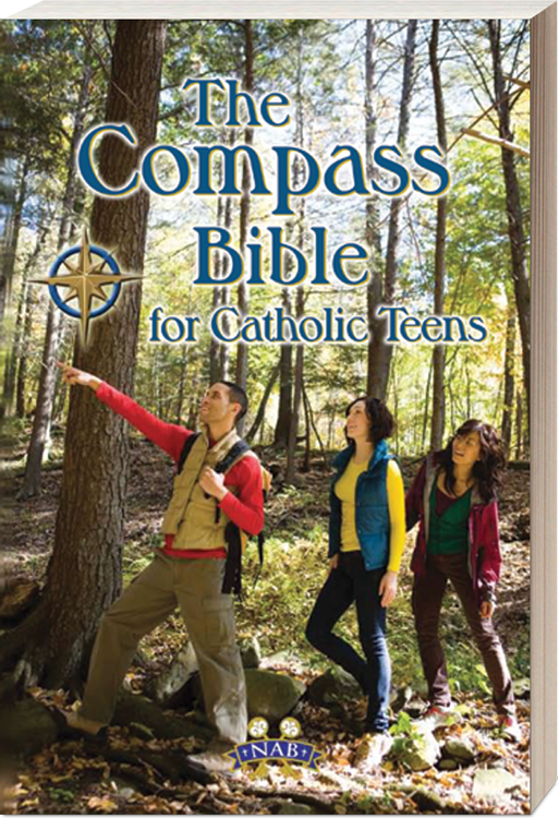 The Compass Bible for Catholic Teens