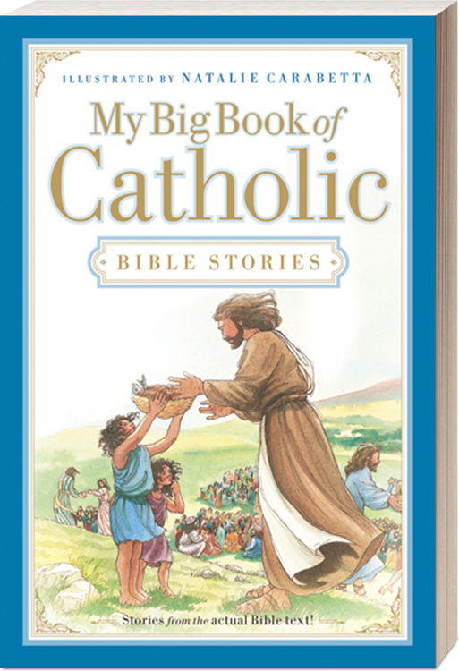 My Big Book of Catholic Bible Stories