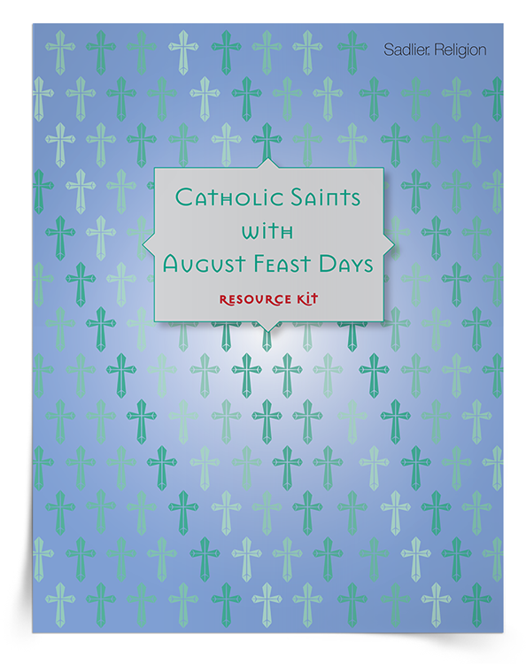 <em>Catholic Saints with August Feast Days</em> Resource Kit