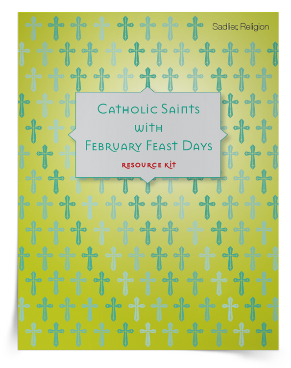 <em>Catholic Saints with February Feast Days</em> Resource Kit