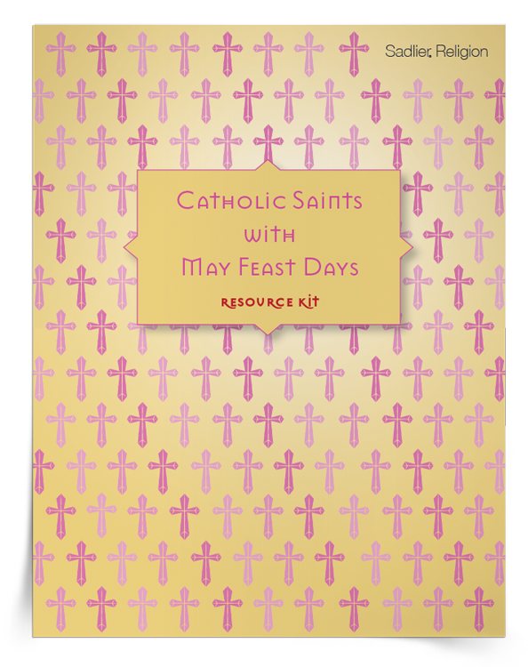 <em>Catholic Saints with May Feast Days</em> Resource Kit