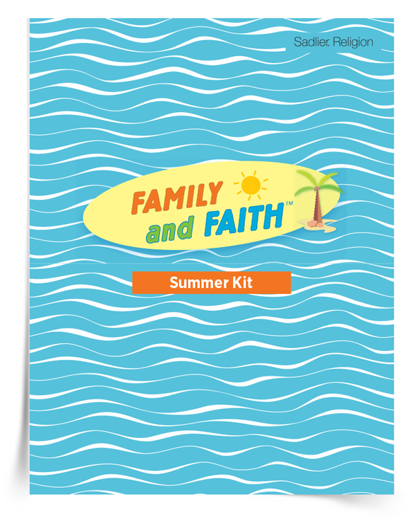 <em>Family and Faith Summer</em> Kit