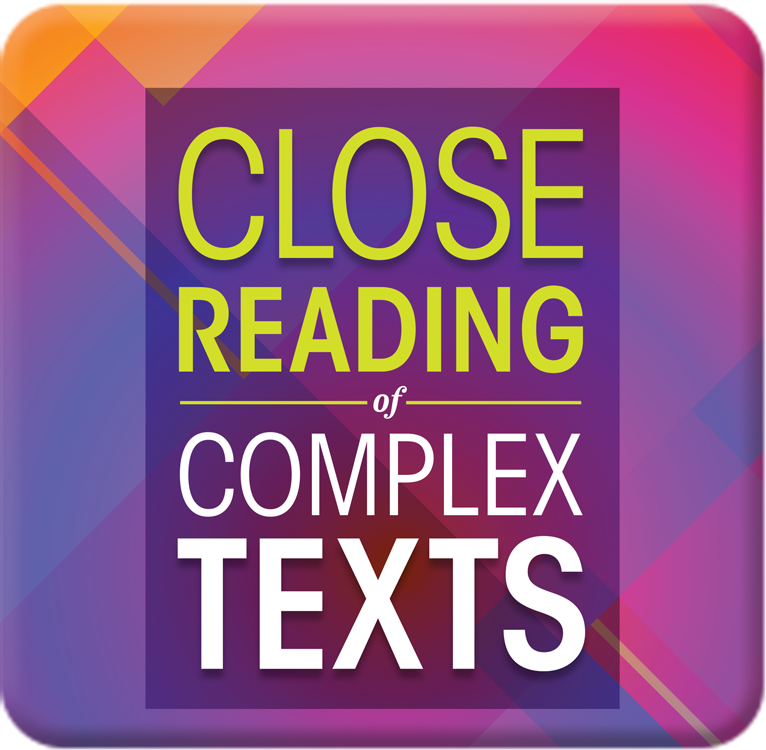 Close Reading of Complex Texts