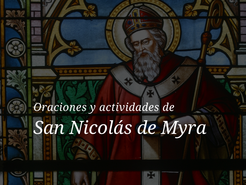 Oraciones y actividades de san Nicolás de Myra