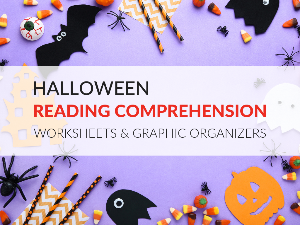 halloween-reading-comprehension-worksheets-and-graphic-organizers