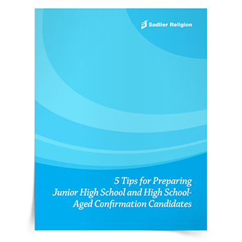 <em>5 Tips for Preparing Junior High School and High School-Aged Confirmation Candidates</em> eBook