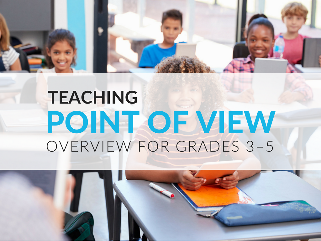 Teaching Point Of View 2nd Grade