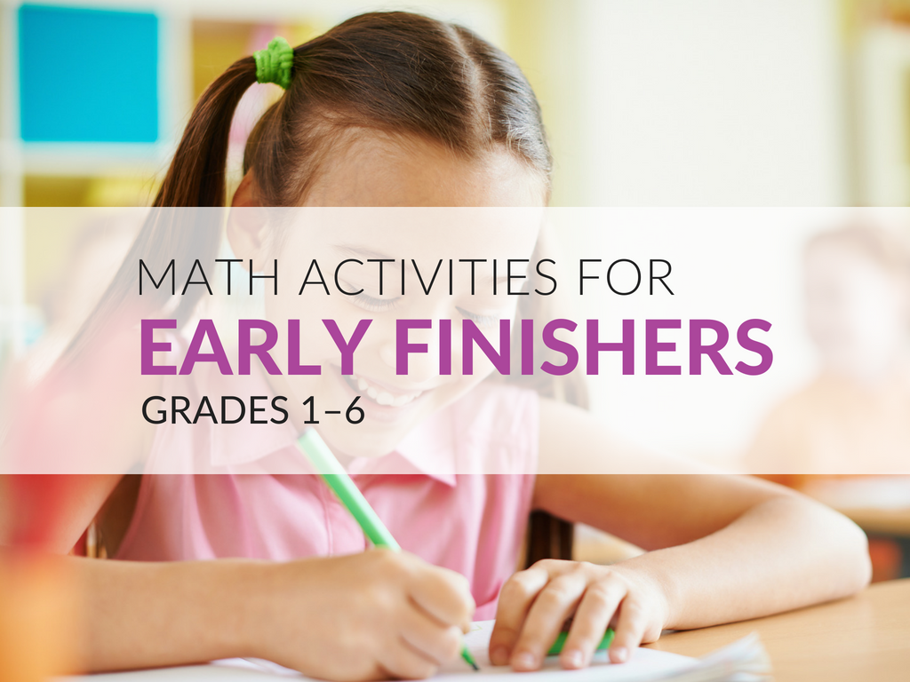 37 Math Early Finisher Activities for Elementary Students