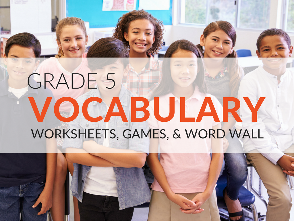 5th grade vocabulary worksheets games and resources