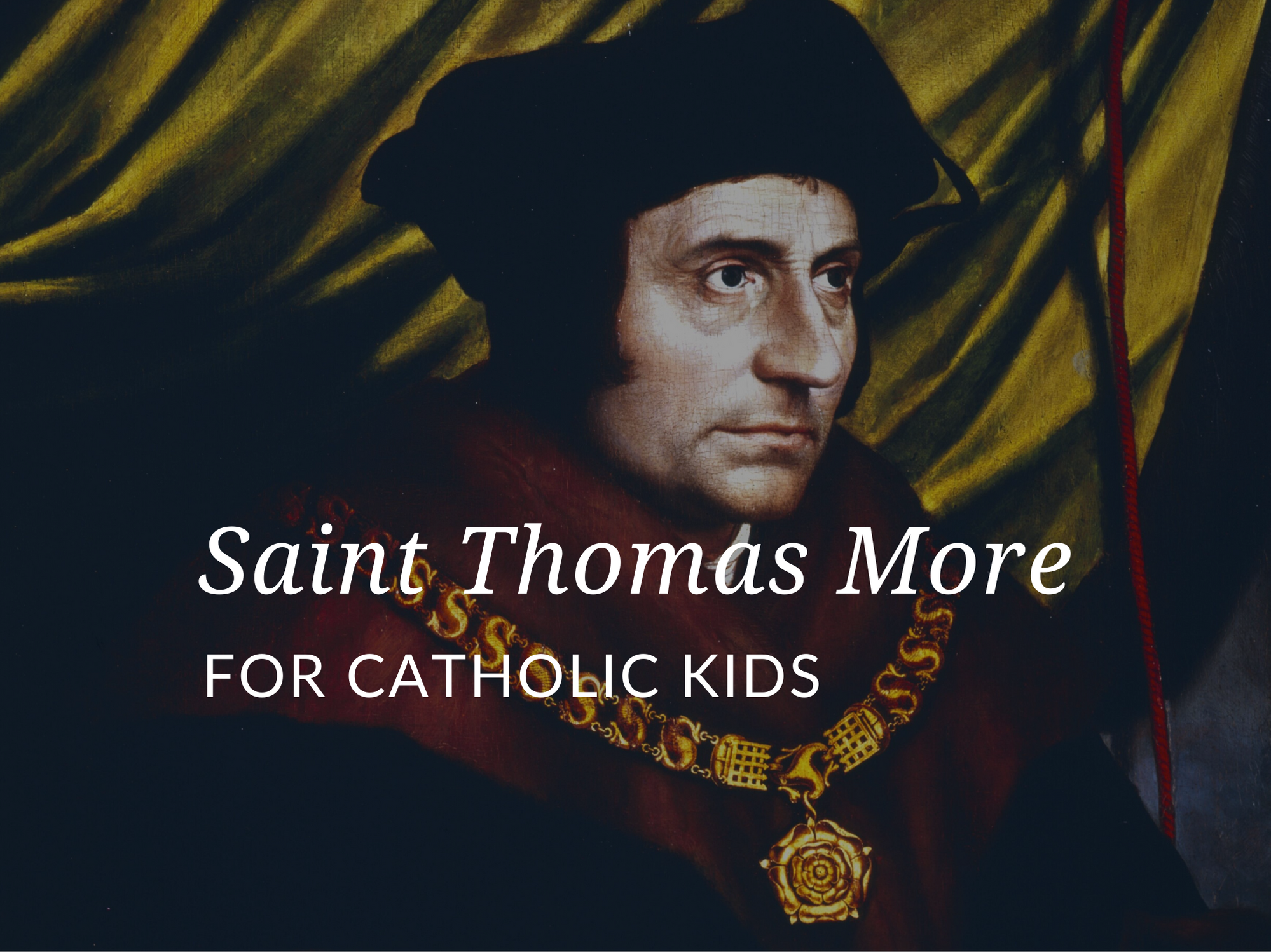 Popular Saints for Kids Saint Thomas More